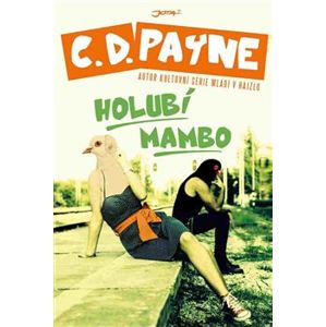 Holubí mambo - C. D. Payne
