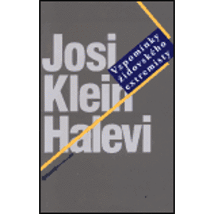 Vzpomínky židovského extremisty - Josi Klein Halevi