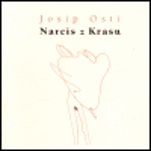 Narcis z Krasu - Josip Osti