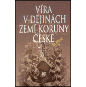 Víra v dějinách zemí Koruny české - Ján Mišovič