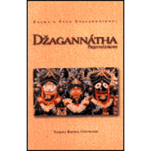 Džagannátha - prija nátakam. Drama o Pánu Džagannáthovi - Tamál Kršna Goswami