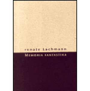 Memoria fantastika - Renate Lachmann