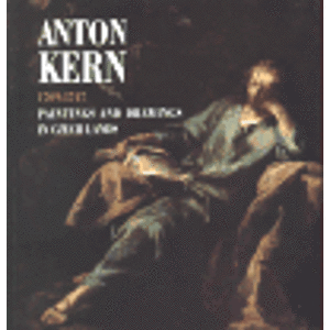 Kern Anton 1709-1747 (anglická verze). Paintings and Drawings in Czech Lands - Pavel Preiss
