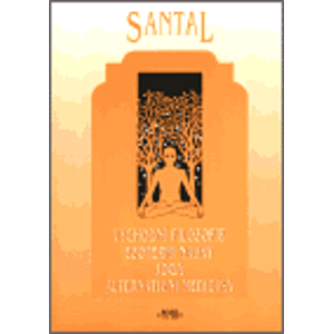SANTAL sborník 2002. východní filozofie, ezoterní nauky, jóga, alternativní medicína