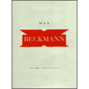 Divadlo skutečnosti - Max Beckmann