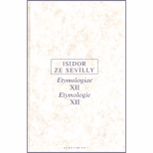 Etymologie XII - Isidor ze Sevilly