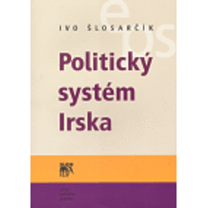 Politický systém Irska - Ivo Šlosarčík
