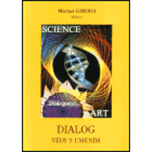 Dialog vědy s uměním - Michal Giboda