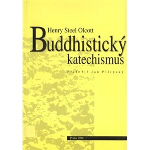 Buddhistický katechismusm - Henry Steel Olcott