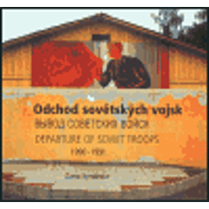 Odchod sovětských vojsk 1990-1991 - Dana Kyndrová