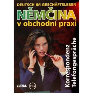 Němčina v obchodní praxi - Korrespondenz, Telefongespräche. Deutsch im Geschäftsleben - Mari Hiiemäe