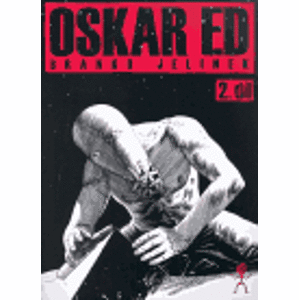 Oskar Ed 2. díl - Branko Jelinek