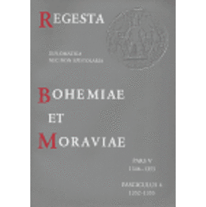 Regesta et Bohemiae et Moraviae V/4. diplomatica nec non epistolaria Pars V 1346-1355 Fasciculus 4 1352-1355