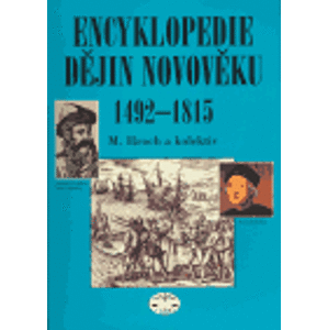 Encyklopedie dějin novověku 1492-1815 - Miroslav Hroch