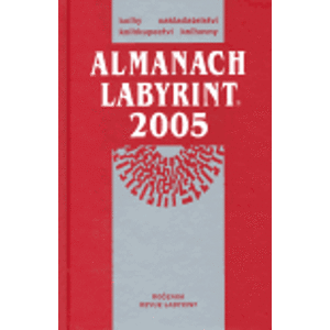 Almanach Labyrint 2005. Ročenka revue Labyrint
