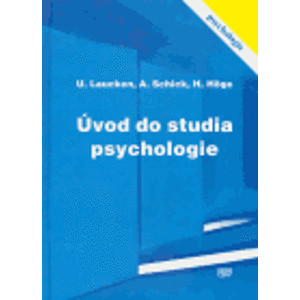 Úvod do studia psychologie - Uwe Laucken, August Schick, Holger Höge