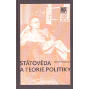 Státověda a teorie politiky - Zdeněk Neubauer
