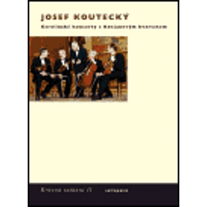 Karolinské koncerty s Kocianovým kvartetem - Josef Koutecký