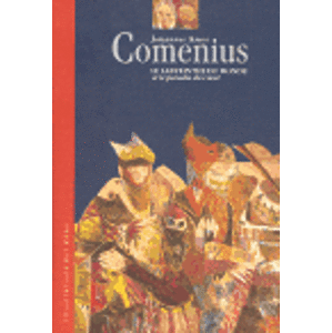 Le Labyrinthe du Monde et le paradis du coeur - Johanes Amos Comenius