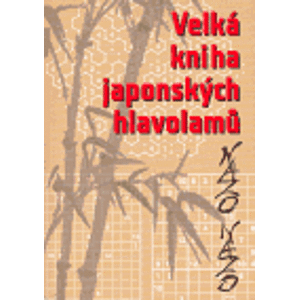 Nazo Nazo - Velká kniha japonských hlavolamů - Bernhard Seckinger, Immanuel Halupczok