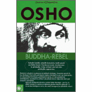 Osho - Buddha - rebel - Oxana Hofmanová