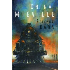 Železná rada - China Miéville