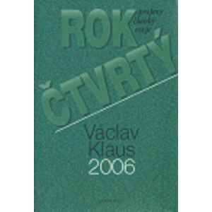 Rok čtvrtý. Projevy, články, eseje - Václav Klaus