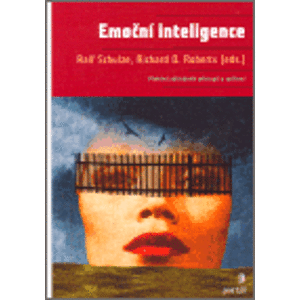 Emoční inteligence. Přehled základních přístupů a aplikací - Ralf Schulze, Richard Rober