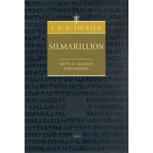 Silmarillion. Mýty a legendy Středozemě - J. R. R. Tolkien