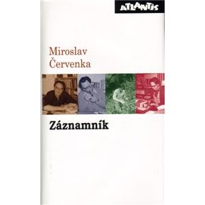 Záznamník - Miroslav Červenka