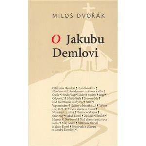 O Jakubu Demlovi - Miloš Dvořák