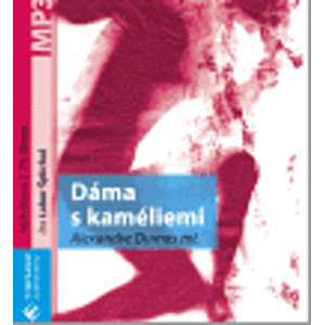 Dáma s kaméliemi, CD - Alexandre Dumas