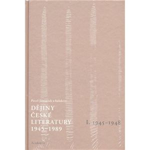 Dějiny české literatury 1. (1945-1989) +CD - Pavel Janoušek