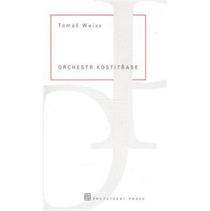 Orchestr kostitřase - Tomáš Weiss