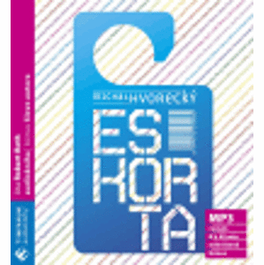 Eskorta, CD - Michal Hvorecký