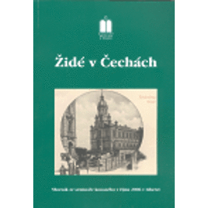 Židé v Čechách. Sborník ze semináře konaného v říjnu 2006 v Liberci