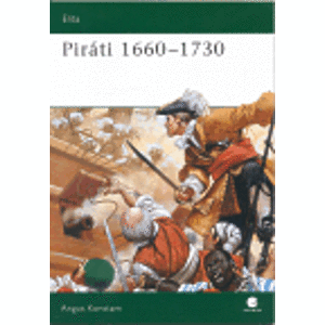 Piráti 1660–1730 - Augus Konstam