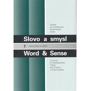 Slovo a smysl 7 / Word & Sense. Word & Sense