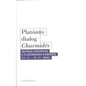 Platónův dialog Charmidés - kol.