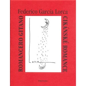 Cikánské romance / Romancero Gitano - Federico García Lorca