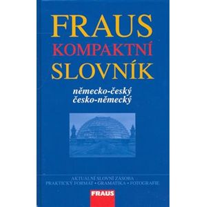Fraus Kompaktní slovník Německo-český, Česko-německý - Michaela Voltrová, Eva Kejvalová
