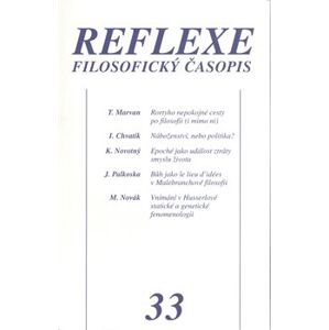 Reflexe č.33. Filozofický časopis - kol.