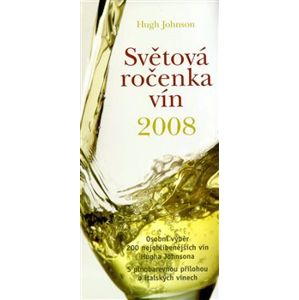 Světová ročenka vín 2008 - Hugh Johnson