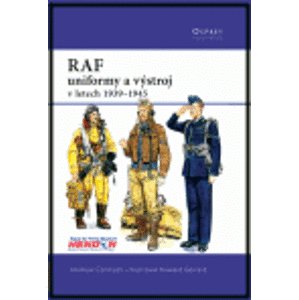RAF – uniformy a výstroj. v letech 1939 - 1945 - Andrew Cormack