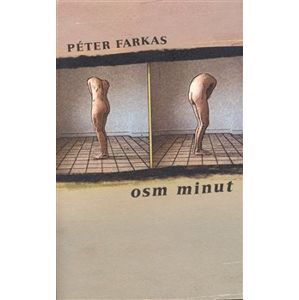 Osm minut - Péter Farkas
