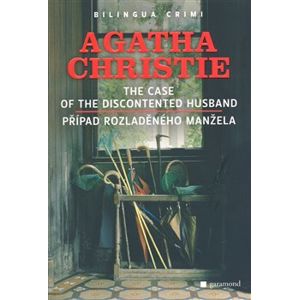 Případ rozladěného manžela/The Case of the Discontented Husband - Agatha Christie