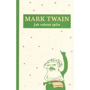 Jak zahnat splín - Mark Twain