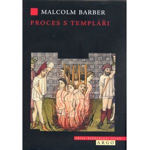 Proces s templáři - Malcolm Barber