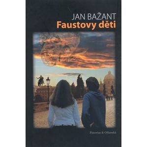 Faustovy děti - Jan Bažant