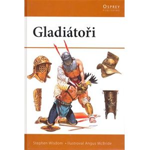 Gladiátoři - Stephen Wisdom